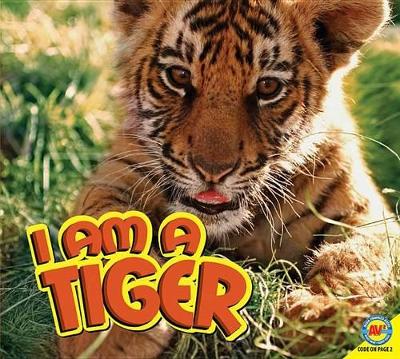 Cover of I Am a Tiger