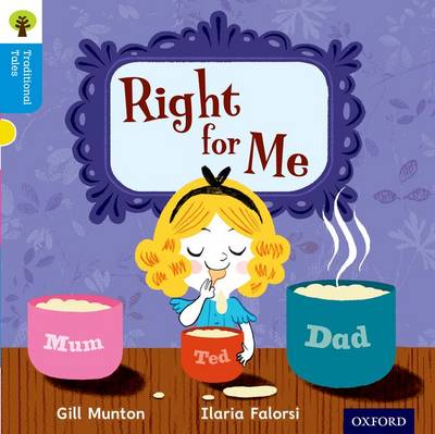 Book cover for Oxford Reading Tree Traditional Tales: Level 3: Right for Me