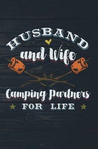 Cover of Husband And Wife Camping Partners For Life