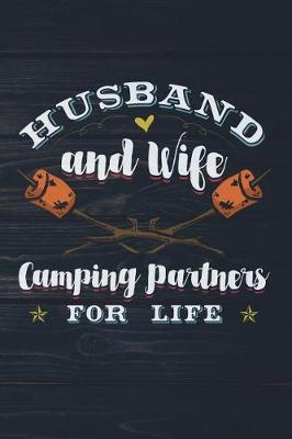 Book cover for Husband And Wife Camping Partners For Life