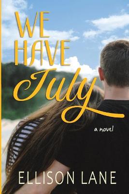 Book cover for We Have July