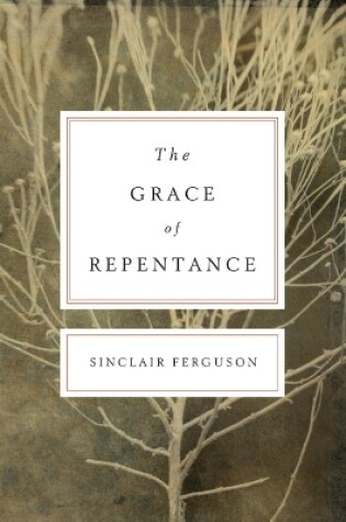 Cover of The Grace of Repentance