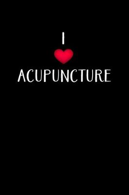 Book cover for I Love Acupuncture