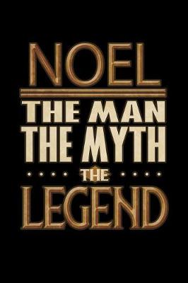 Book cover for Noel The Man The Myth The Legend