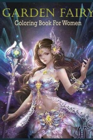 Cover of Garden Fairy coloring book for Women