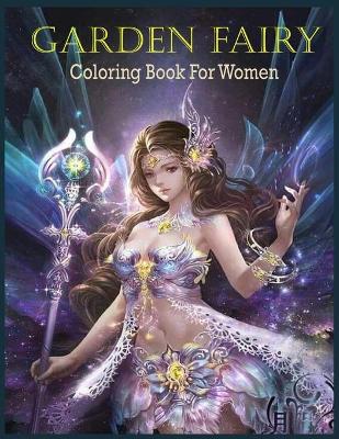 Book cover for Garden Fairy coloring book for Women