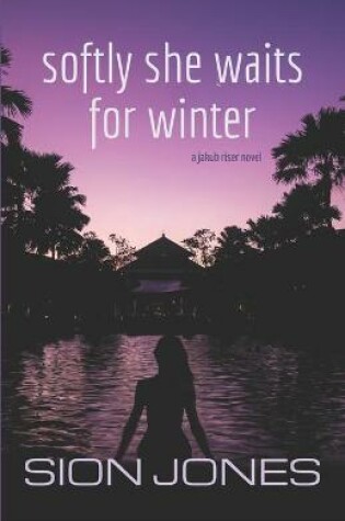 Cover of Softly She Waits For Winter