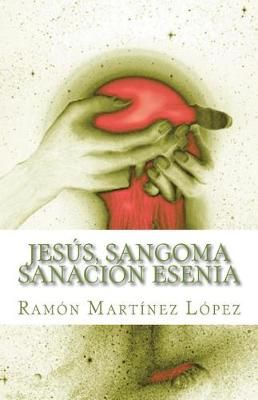 Book cover for Jesus, Sangoma Sanacion Esenia