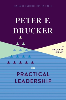 Book cover for Peter F. Drucker on Practical Leadership