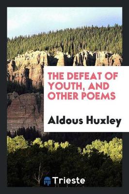 Book cover for The Defeat of Youth, and Other Poems