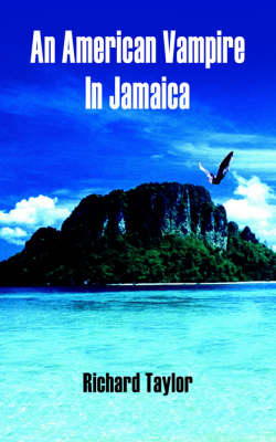 Book cover for An American Vampire In Jamaica