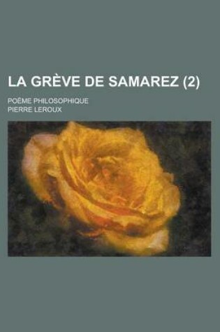 Cover of La Greve de Samarez; Poeme Philosophique (2)