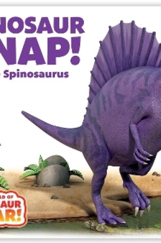 Cover of Dinosaur Snap! The Spinosaurus