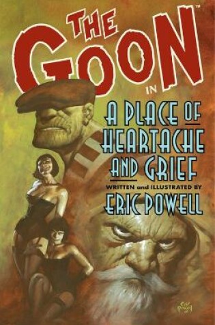 Cover of The Goon: Volume 7: A Place Of Heartache And Grief
