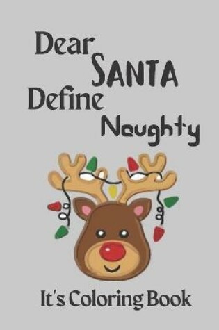 Cover of Dear Santa Define Naughty