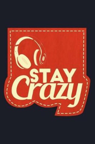 Cover of Stay Crazy