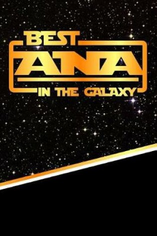 Cover of Best Ana in the Galaxy