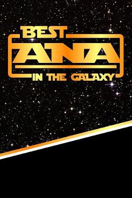 Book cover for Best Ana in the Galaxy