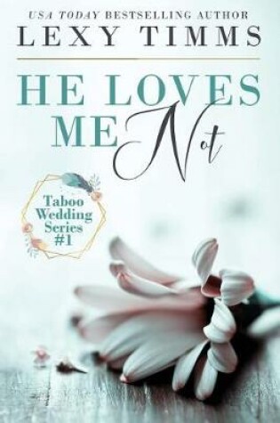 Cover of He Loves Me Not