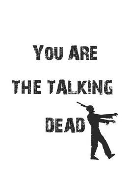 Book cover for You are the talking dead