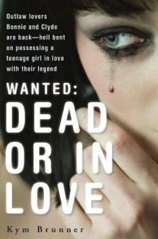 Cover of Wanted: Dead or in Love