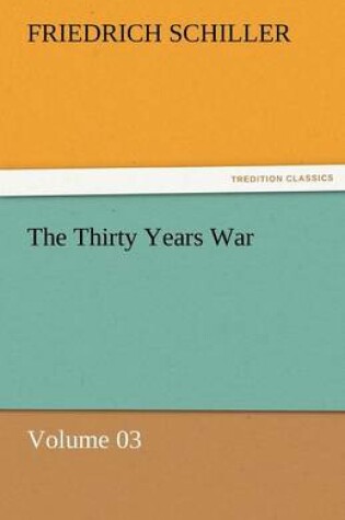 Cover of The Thirty Years War - Volume 03