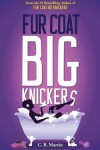 Book cover for Fur Coat Big Knickers