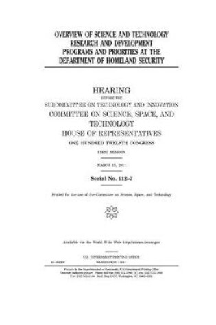 Cover of Overview of science and technology research and development programs and priorities at the Department of Homeland Security