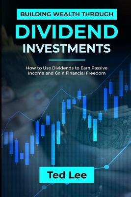 Book cover for Building Wealth Through Dividend Investments-