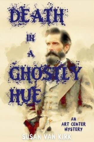 Cover of Death in a Ghostly Hue