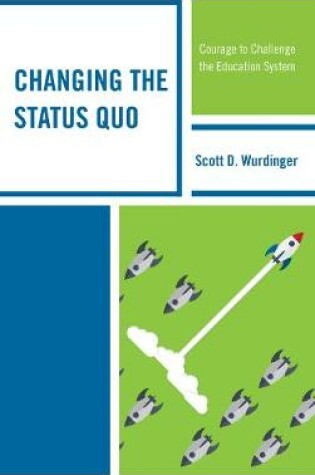 Cover of Changing the Status Quo