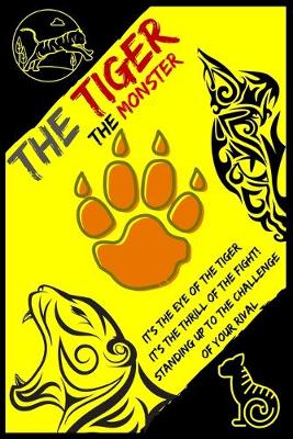 Book cover for The Tiger the Monster