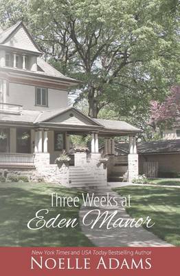 Book cover for Three Weeks at Eden Manor