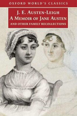 Cover of A Memoir of Jane Austen: And Other Family Recollections