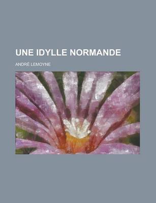 Book cover for Une Idylle Normande