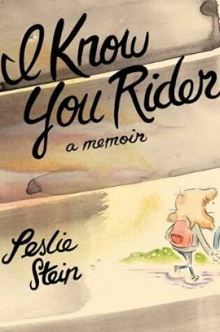 Cover of I Know You Rider