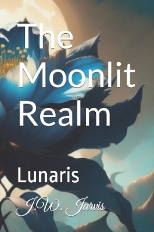 Cover of The Moonlit Realm