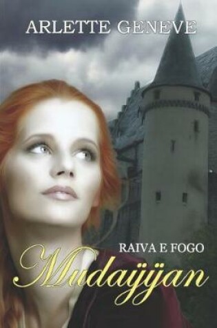 Cover of MUDAYYAN, Raiva e Fogo