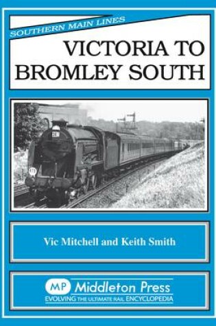Cover of Victoria to Bromley South