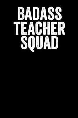 Book cover for Badass Teacher Squad