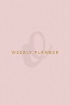 Book cover for O Weekly Planner