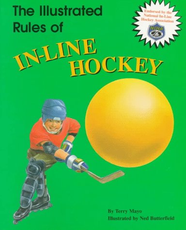 Cover of The Illustrated Rules of In-Line Hockey