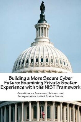 Cover of Building a More Secure Cyber Future