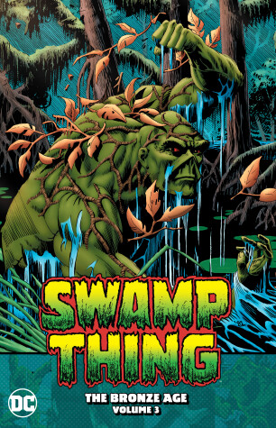 Book cover for Swamp Thing: The Bronze Age Volume 3