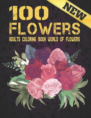 Book cover for New Flowers Adult Coloring Book