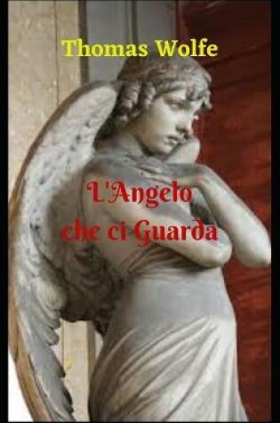 Cover of L'angelo che ci Guarda