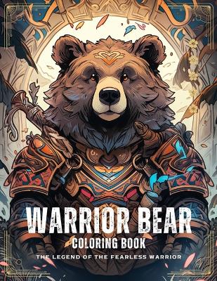 Cover of Warrior Bear Coloring Book