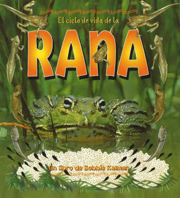 Book cover for El Ciclo de Vida de la Rana