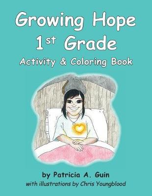 Book cover for Growing Hope 1st Grade Activity & Coloring Book