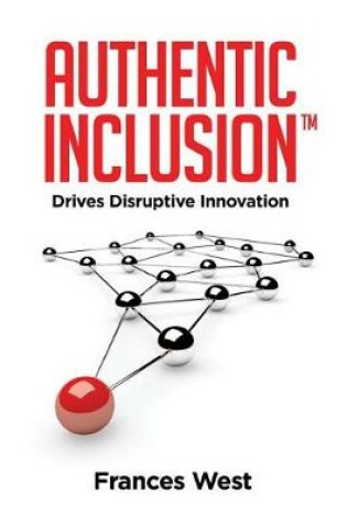 Cover of Authentic Inclusion(tm)